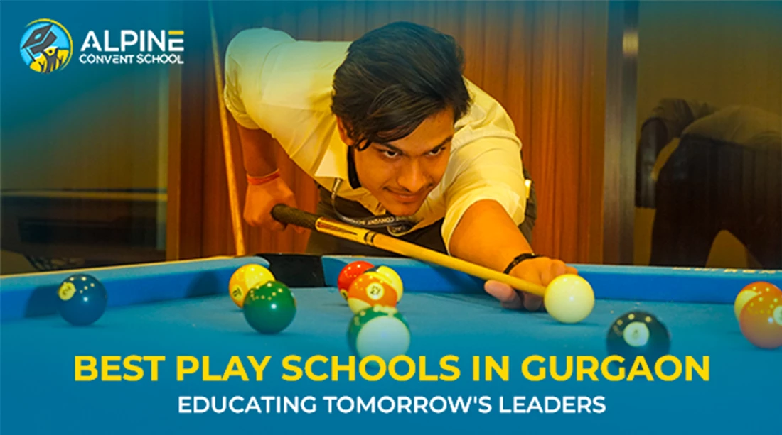 Best Play Schools in Gurgaon: Educating Tomorrow's Leaders