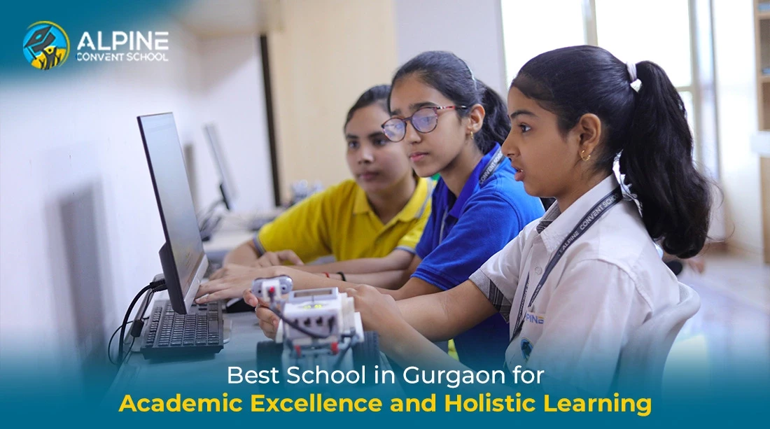 Best School in Gurgaon for Academic Excellence and Holistic Learning