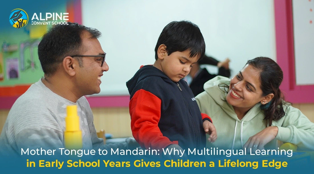 Mother Tongue to Mandarin: Why Multilingual Learning in Early School Years Gives Children a Lifelong Edge