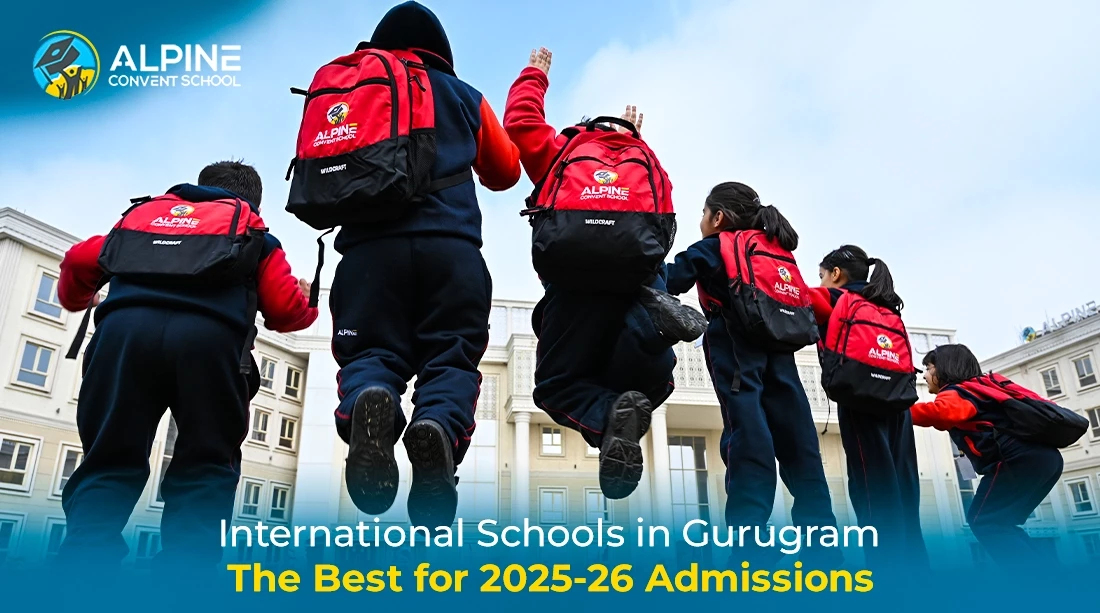 International Schools in Gurugram: The Best for 2025-26 Admissions