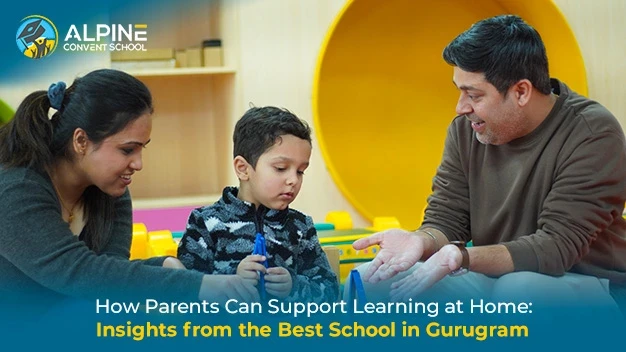 How Parents Can Support Learning at Home: Insights from the Best School in Gurugram