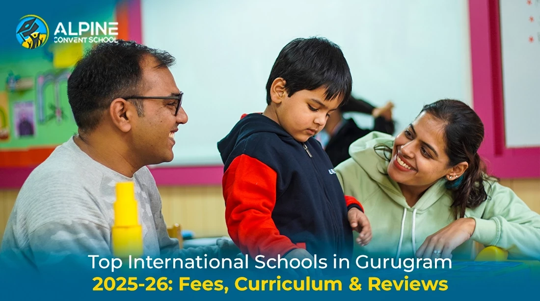 Top International Schools in Gurugram 2025-26: Fees Curriculum & Reviews