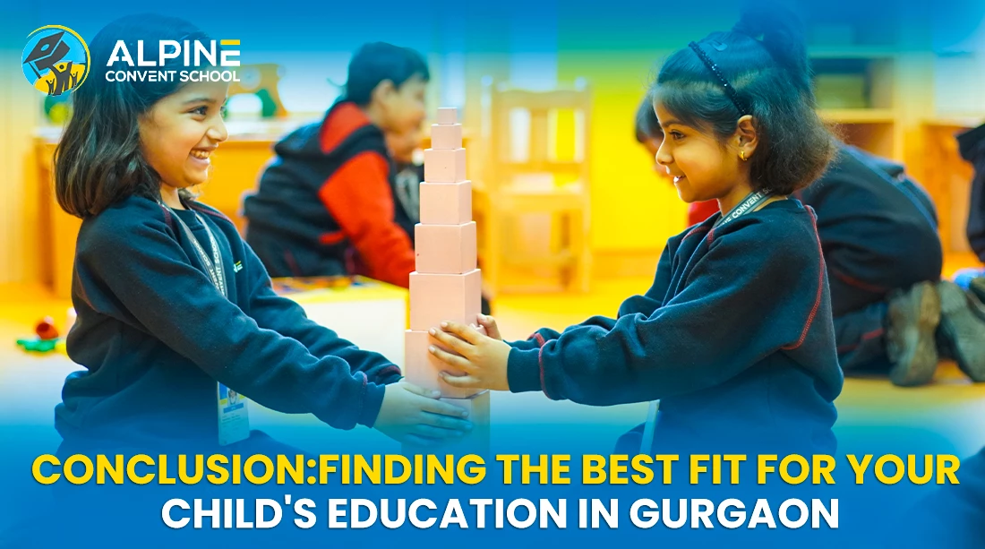 Conclusion: Finding the Best Fit for Your Child's Education in Gurgaon