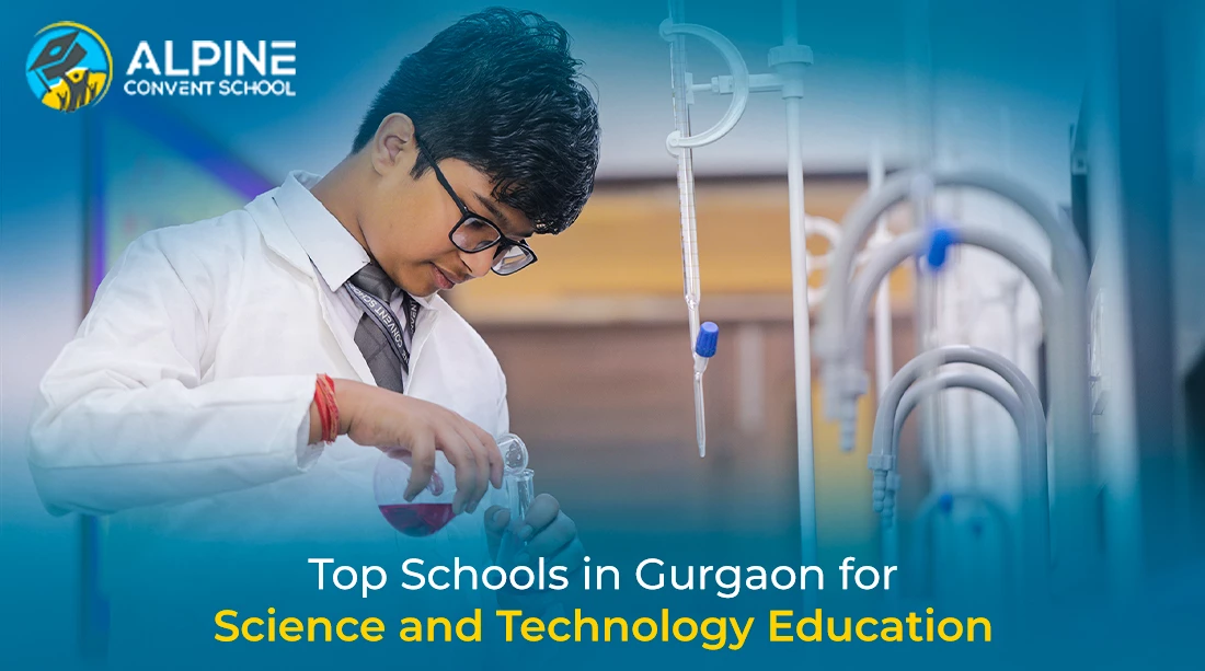 Top Schools in Gurgaon for Science and Technology Education