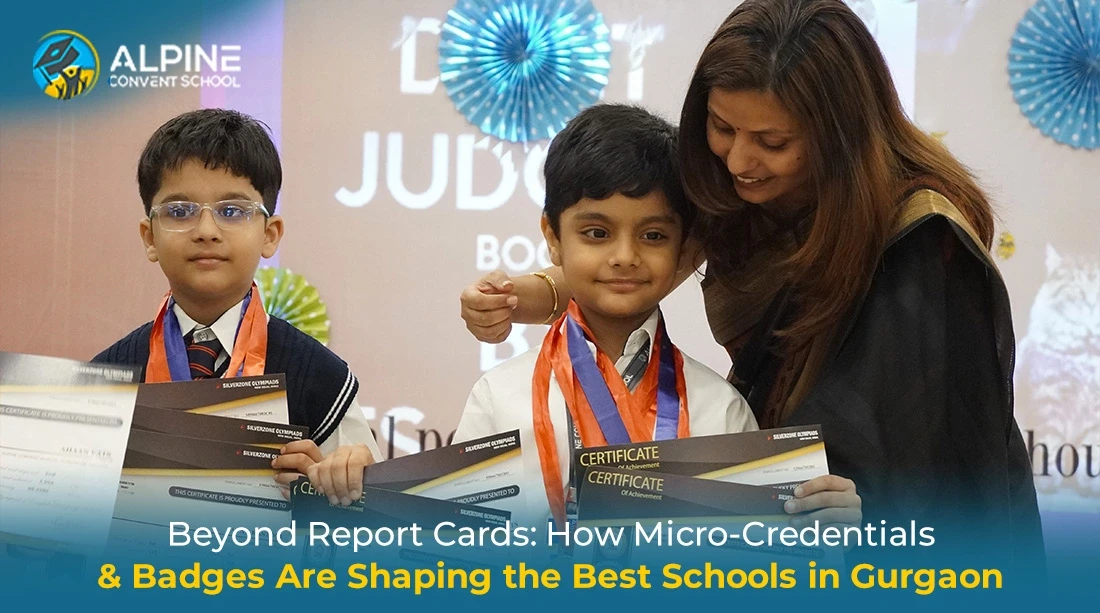 Beyond Report Cards: How Micro-Credentials & Badges Are Shaping the Best Schools in Gurgaon