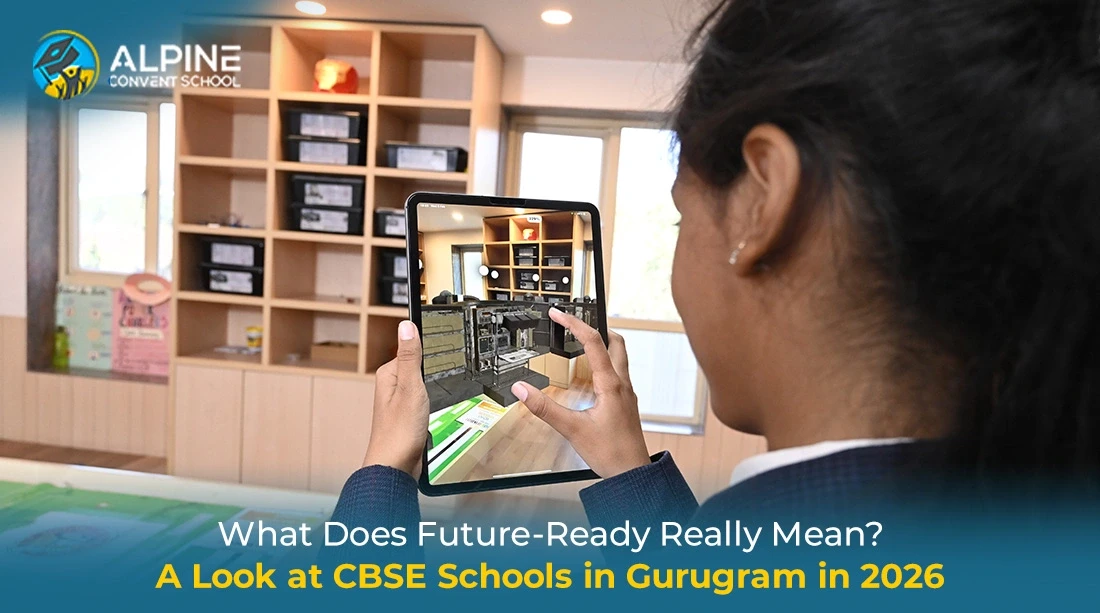 What Does Future-Ready Really Mean? A Look at CBSE Schools in Gurugram in 2026