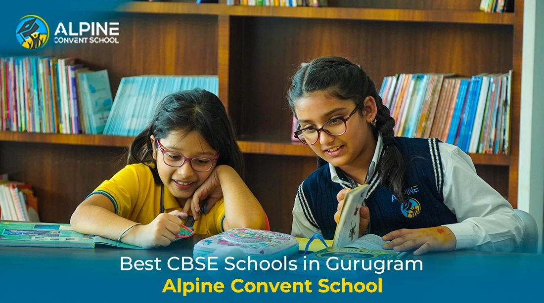 Best CBSE Schools in Gurugram – Alpine Convent School