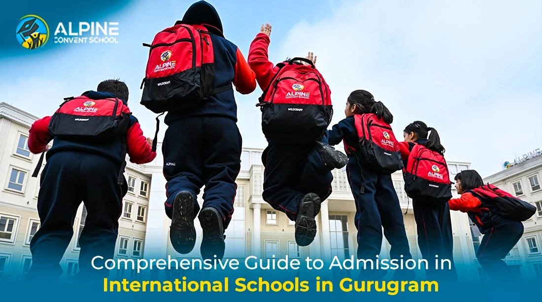 Comprehensive Guide to Admission in International Schools in Gurugram