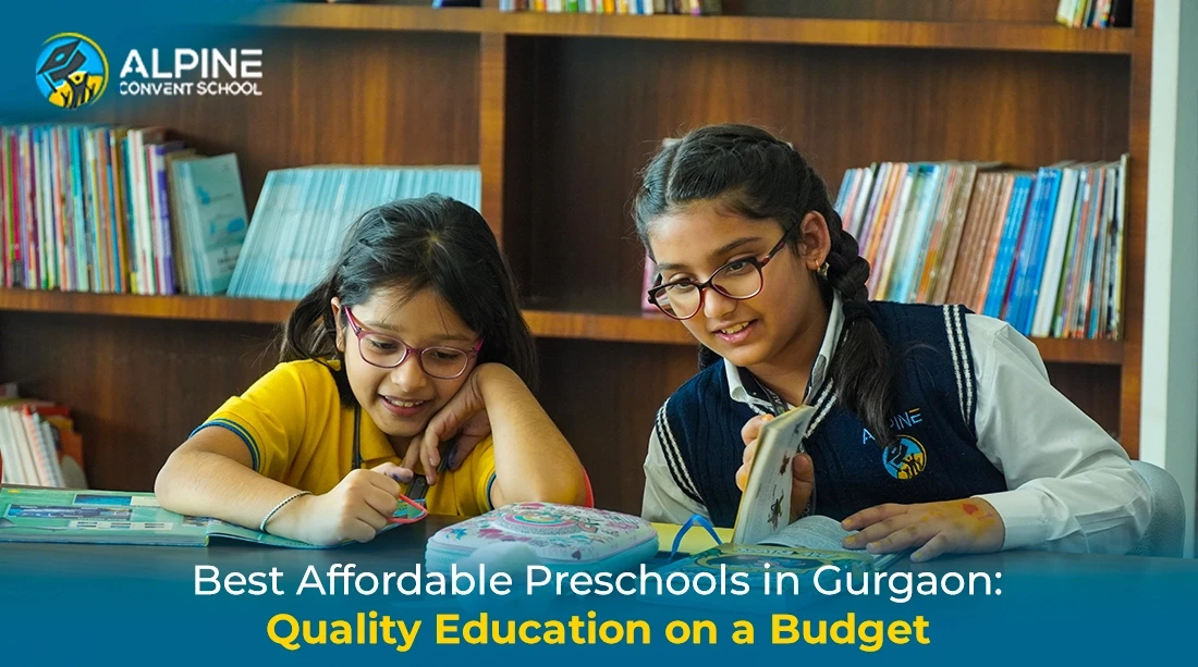 Best Affordable Preschools in Gurgaon: Quality Education on a Budget